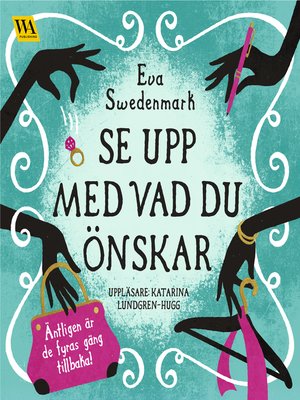 cover image of Se upp med vad du önskar